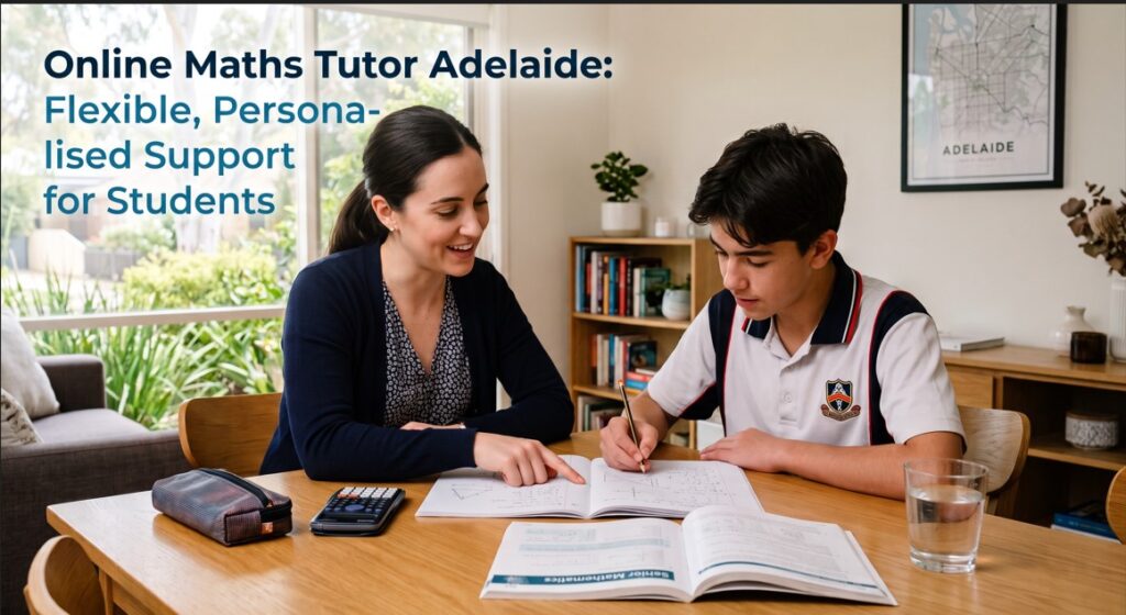 Online Maths Tutor Adelaide
